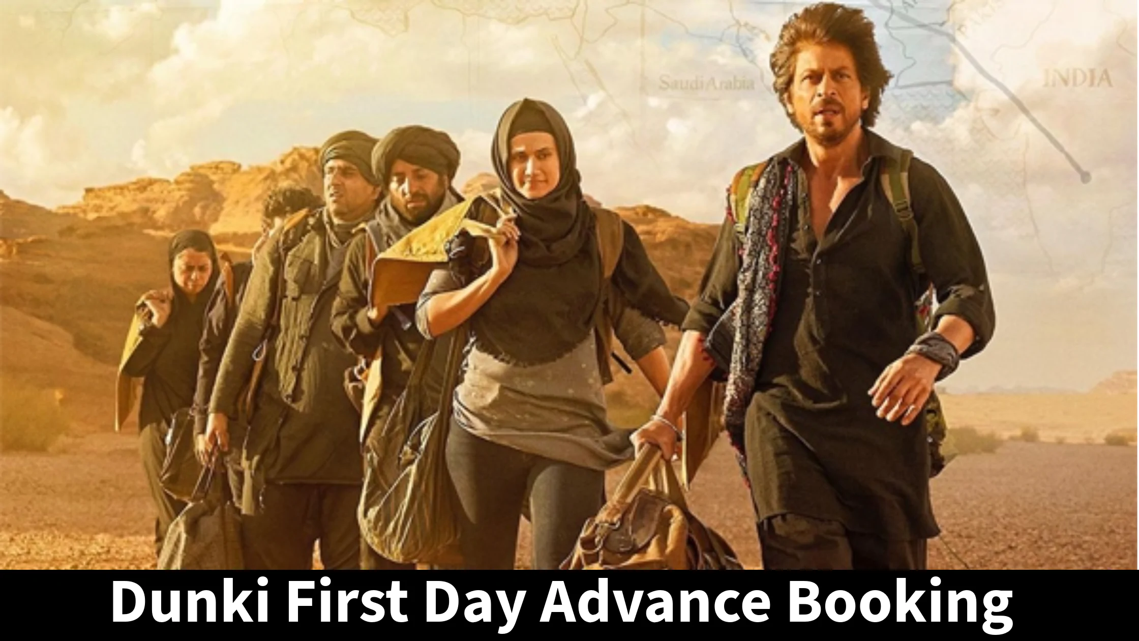 Dunki First Day Advance Booking